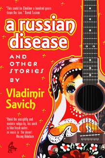 A Russian Disease by Vladimir Savich